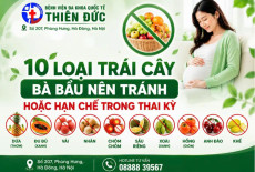 10 LOẠI TRÁI CÂY BÀ BẦU NÊN TRÁNH HOẶC HẠN CHẾ TRONG THAI KỲ