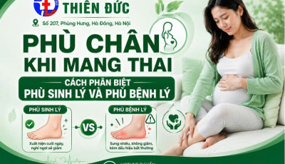 PHÙ CHÂN KHI MANG THAI – CÁCH PHÂN BIỆT PHÙ SINH LÝ VÀ PHÙ BỆNH LÝ
