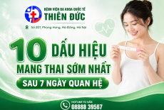 10 DẤU HIỆU MANG THAI SỚM NHẤT SAU 7 NGÀY QUAN HỆ