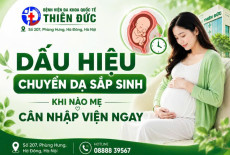 DẤU HIỆU CHUYỂN DẠ SẮP SINH – KHI NÀO MẸ CẦN NHẬP VIỆN NGAY