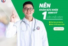 PHÁT HIỆN SỚM NHIỀU BỆNH LÝ NHỜ KHÁM SỨC KHỎE ĐỊNH KỲ