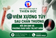 VIÊM XƯƠNG TỦY SAU CHẤN THƯƠNG: NỖI ÁM ẢNH VÀ PHƯƠNG PHÁP ĐIỀU TRỊ DỨT ĐIỂM