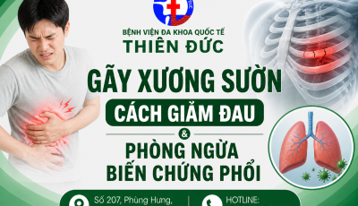 GÃY XƯƠNG XƯỜN: CÁCH GIẢM ĐAU VÀ PHÒNG NGỪA BIẾN CHỨNG PHỔI