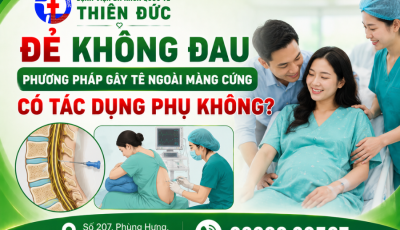 ĐẺ KHÔNG ĐAU – PHƯƠNG PHÁP GÂY TÊ NGOÀI MÀNG CỨNG CÓ TÁC DỤNG PHỤ KHÔNG?
