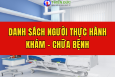 DANH SÁCH NGƯỜI THỰC HÀNH  KHÁM CHỮA BỆNH TẠI BỆNH VIỆN THIÊN ĐỨC THÁNG 09 - 10 - 11 NĂM 2025