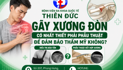 GÃY XƯƠNG ĐÒN: CÓ NHẤT THIẾT PHẢI PHẪU THUẬT ĐỂ ĐẢM BẢO THẨM MỸ?
