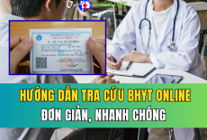 HƯỚNG DẪN TRA CỨU BHYT ONLINE CỰC ĐƠN GIẢN, NHANH CHÓNG