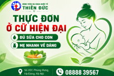 THỰC ĐƠN Ở CỮ HIỆN ĐẠI – ĐỦ SỮA CHO CON, MẸ NHANH VỀ DÁNG