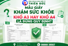 MẪU GIẤY KHÁM SỨC KHỎE LÀ KHỔ A3 HAY A4 LÀ ĐÚNG QUY ĐỊNH?