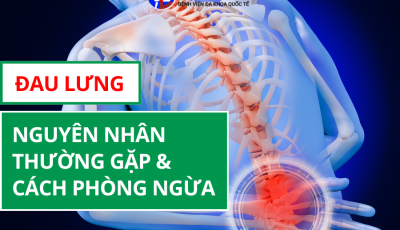ĐAU LƯNG: NGUYÊN NHÂN THƯỜNG GẶP VÀ CÁCH PHÒNG NGỪA