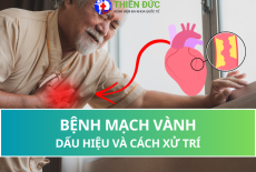 BỆNH MẠCH VÀNH: DẤU HIỆU VÀ CÁCH XỬ TRÍ