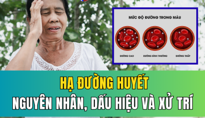 HẠ ĐƯỜNG HUYẾT: DẤU HIỆU, NGUYÊN NHÂN VÀ CÁCH XỬ TRÍ KHẨN CẤP