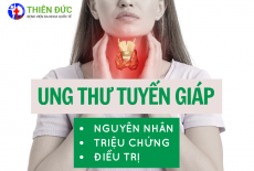 UNG THƯ TUYẾN GIÁP: NGUYÊN NHÂN, TRIỆU CHỨNG VÀ PHƯƠNG PHÁP ĐIỀU TRỊ