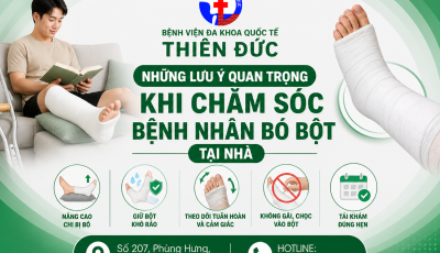 NHỮNG LƯU Ý QUAN TRỌNG KHI CHĂM SÓC BỆNH NHÂN BÓ BỘT TẠI NHÀ