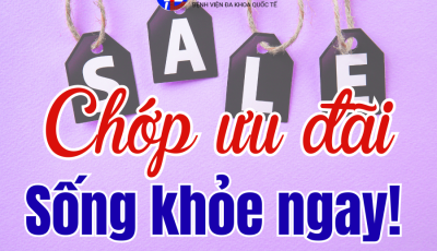 SỨC KHỎE LÀ VÀNG: NHẬN NGAY ƯU ĐÃI VÀNG TỪ BỆNH VIỆN THIÊN ĐỨC