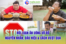 RỐI LOẠN ĂN UỐNG VÔ ĐỘ: DẤU HIỆU, NGUYÊN NHÂN VÀ CÁCH VƯỢT QUA
