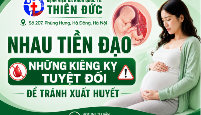 NHAU TIỀN ĐẠO – NHỮNG KIÊNG KỴ TUYỆT ĐỐI ĐỂ TRÁNH XUẤT HUYẾT