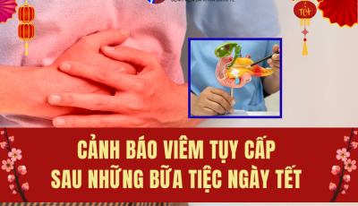 CẢNH BÁO VIÊM TỤY CẤP SAU NHỮNG BỮA TIỆC NGÀY TẾT 
