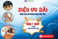CHỤP CỘNG HƯỞNG TỪ ĐỂ NHẬN NGAY BUỔI TRỊ LIỆU, PHỤC HỒI CHỨC NĂNG MIỄN PHÍ