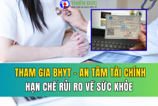 THAM GIA BHYT: AN TÂM TÀI CHÍNH TRƯỚC RỦI RO SỨC KHỎE