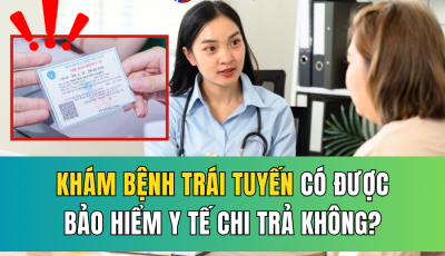 KHÁM CHỮA BỆNH TRÁI TUYẾN CÓ ĐƯỢC BẢO HIỂM Y TẾ THANH TOÁN KHÔNG? 