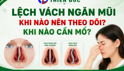 LỆCH VÁCH NGĂN MŨI – KHI NÀO NÊN THEO DÕI? KHI NÀO CẦN MỔ?